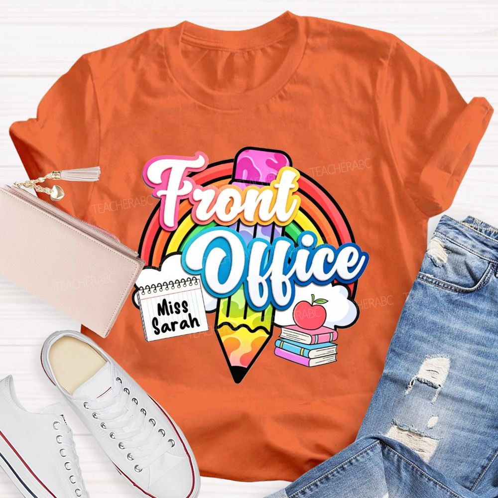 Personalized Name Rainbow Front Office Life T-shirt