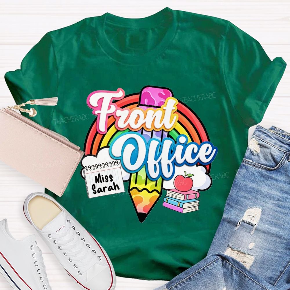 Personalized Name Rainbow Front Office Life T-shirt