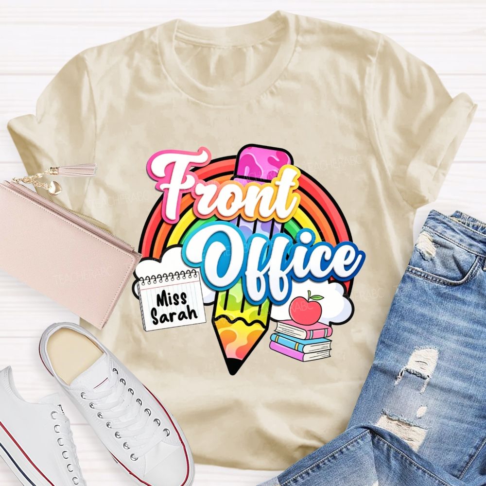 Personalized Name Rainbow Front Office Life T-shirt