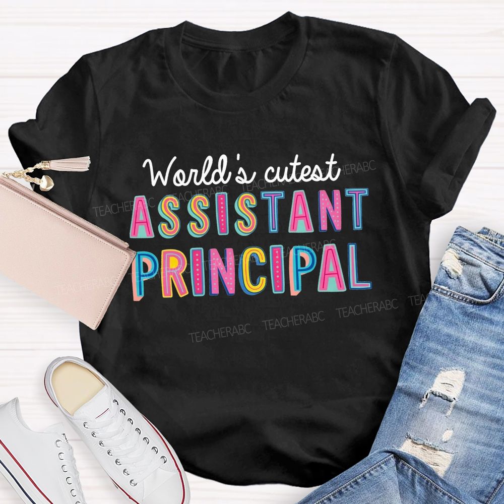 World'S Cutest Assistant Principal Teacher T-shirt