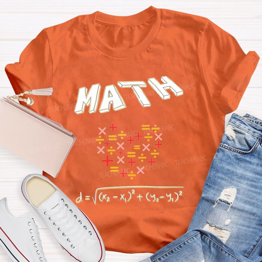 My Heart Is Full Of Math Love Calculated In Every Equation Teacher T-shirt