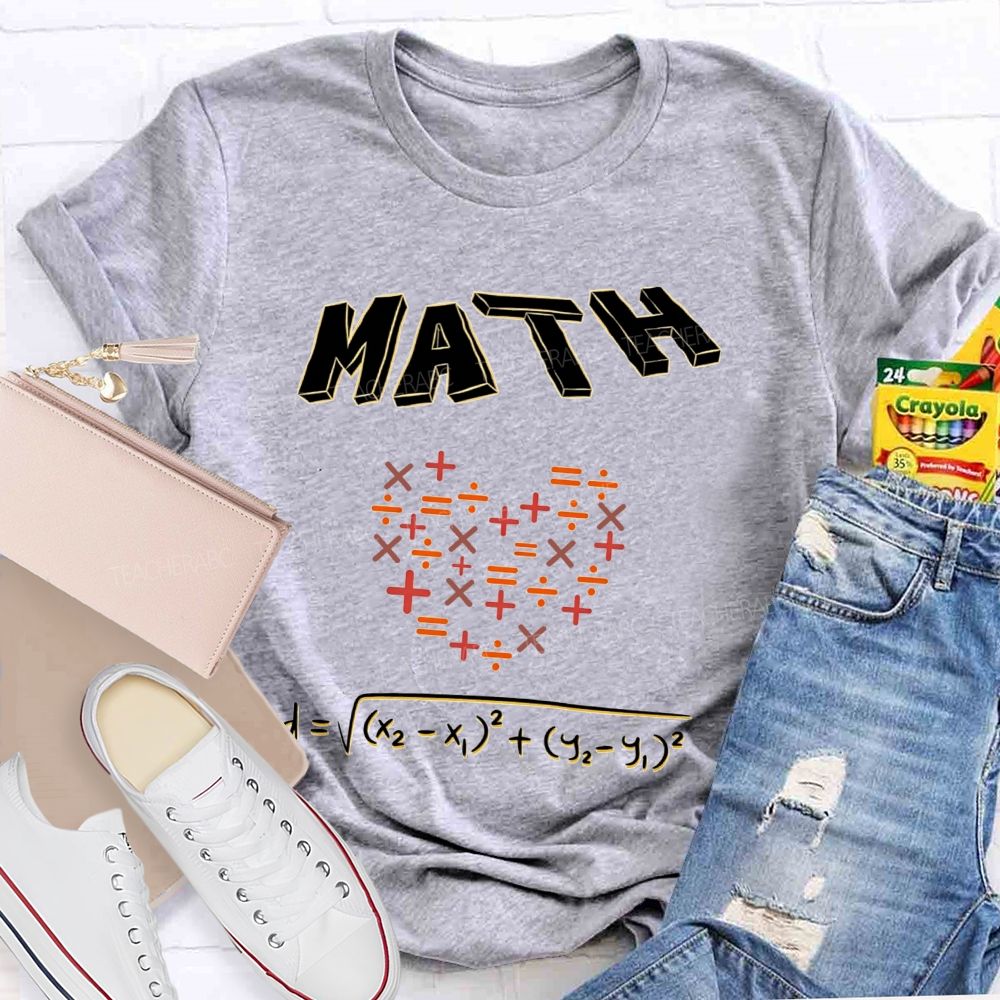 My Heart Is Full Of Math Love Calculated In Every Equation Teacher T-shirt