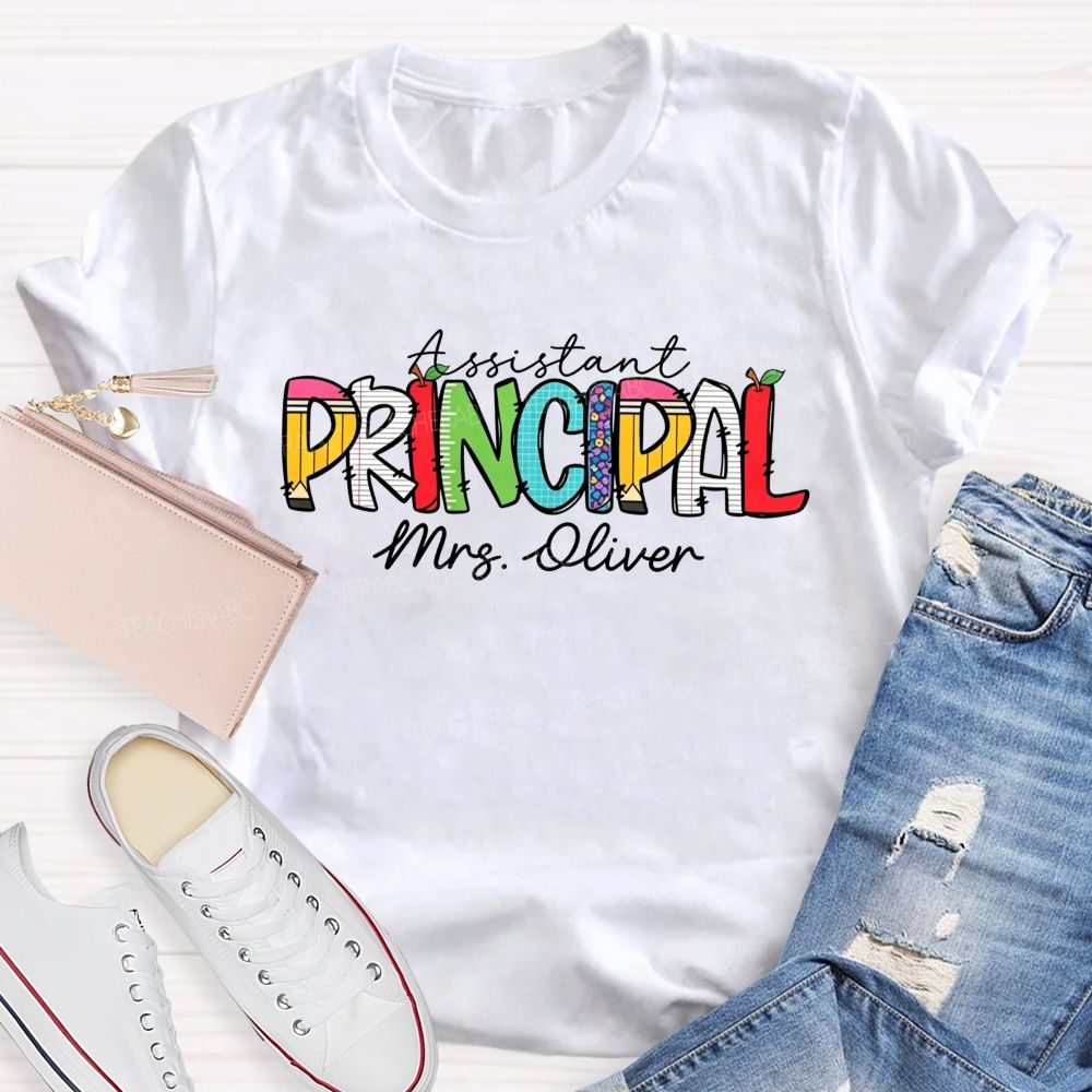 Personalized Name Assistant Principal Colored Text Teacher T-shirt