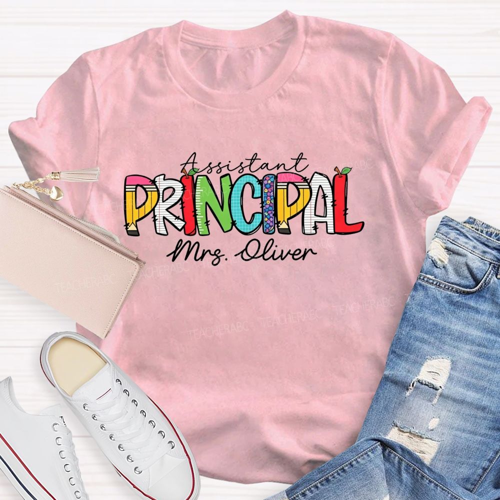 Personalized Name Assistant Principal Colored Text Teacher T-shirt