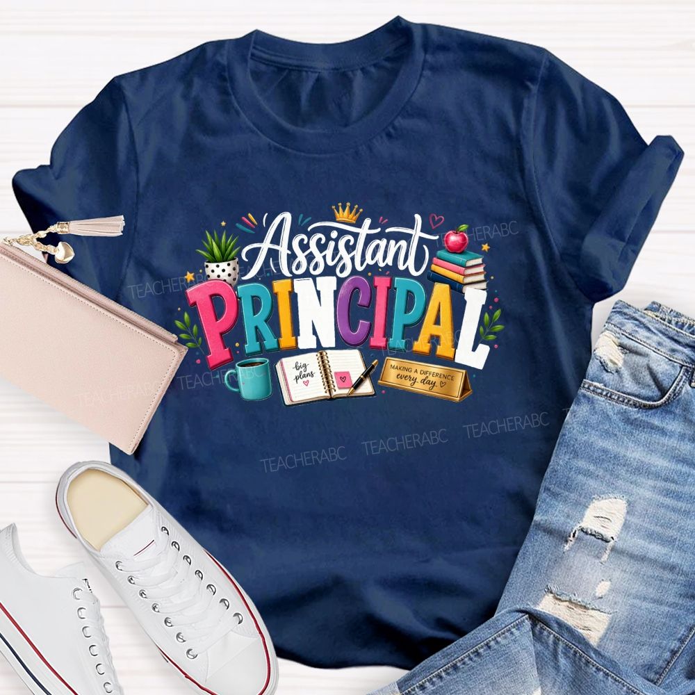 Assistant Principal Doodle Making A Difference Every Day Teacher T-shirt