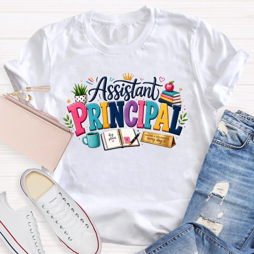 Assistant Principal Doodle Making A Difference Every Day Teacher T-shirt