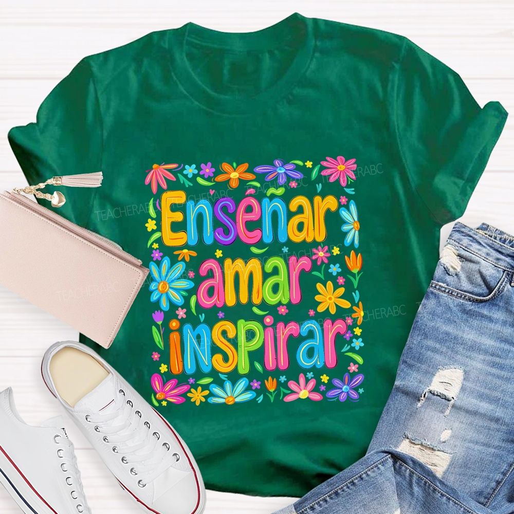 EnseñAr Amar Inspirar Spanish Teacher Colorful Wildflower Teacher T-shirt
