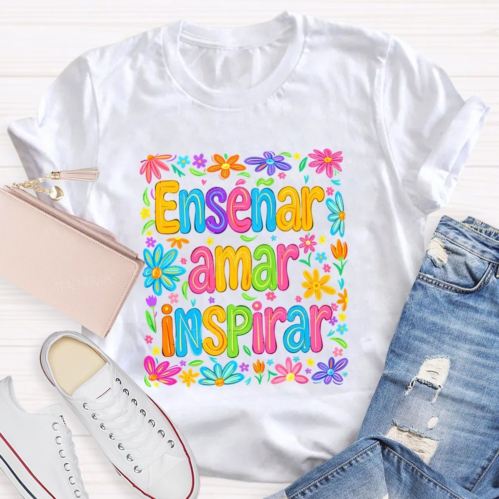 EnseñAr Amar Inspirar Spanish Teacher Colorful Wildflower Teacher T-shirt