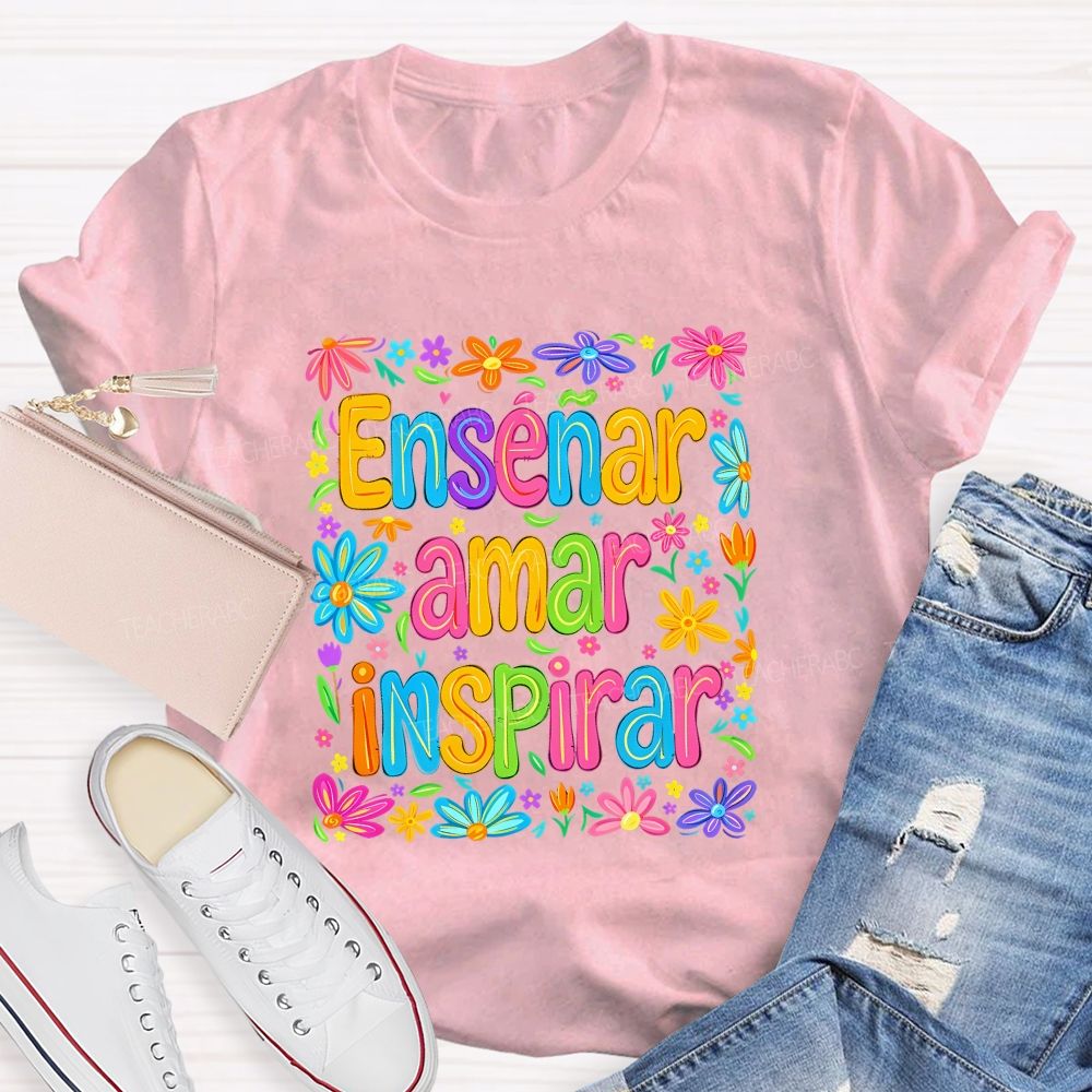 EnseñAr Amar Inspirar Spanish Teacher Colorful Wildflower Teacher T-shirt