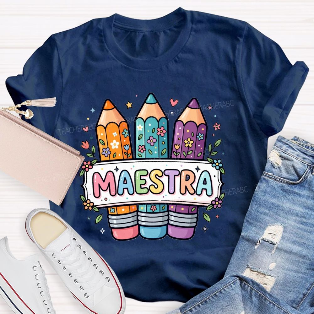 Maestra Life Floral Colored Rainbow Pencil Teacher T-shirt