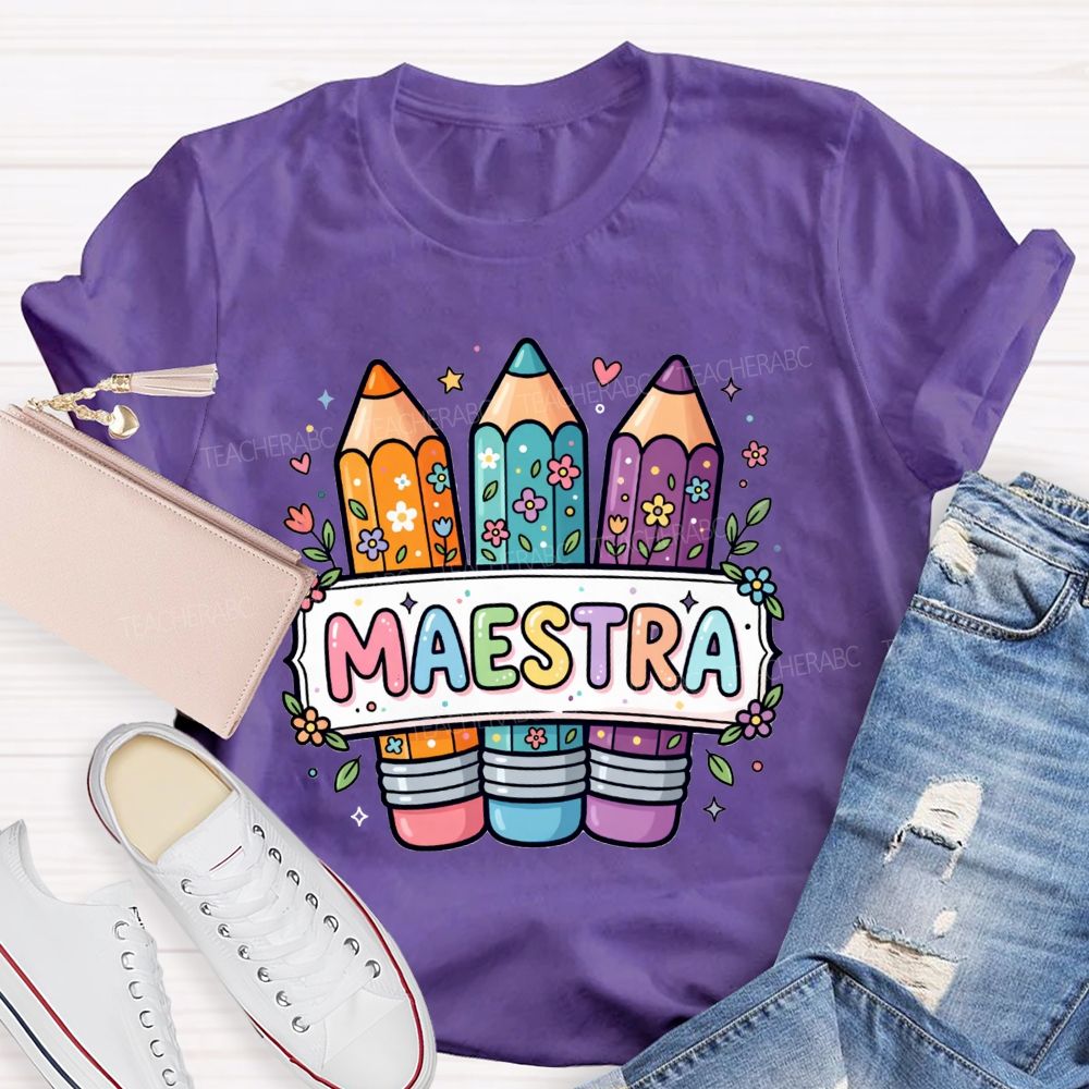 Maestra Life Floral Colored Rainbow Pencil Teacher T-shirt