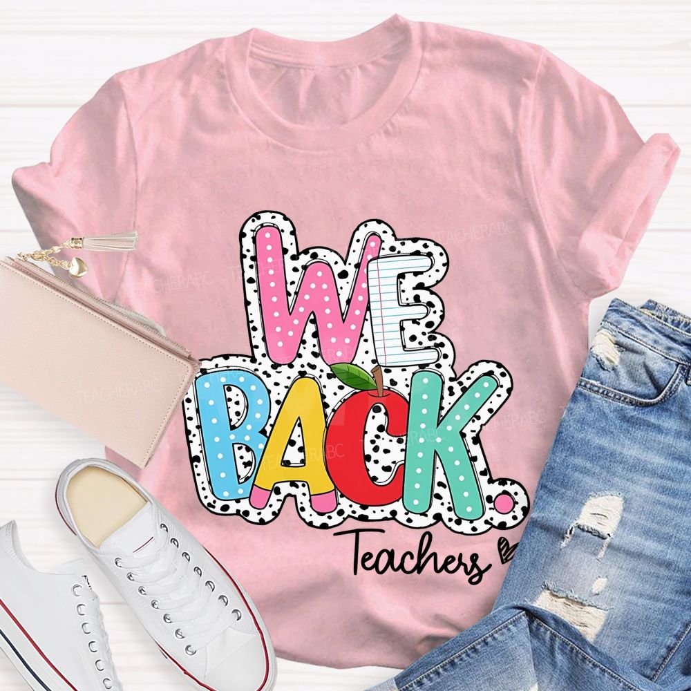 We Back Teachers Polka-Dot And Striped Print Teacher T-Shirt