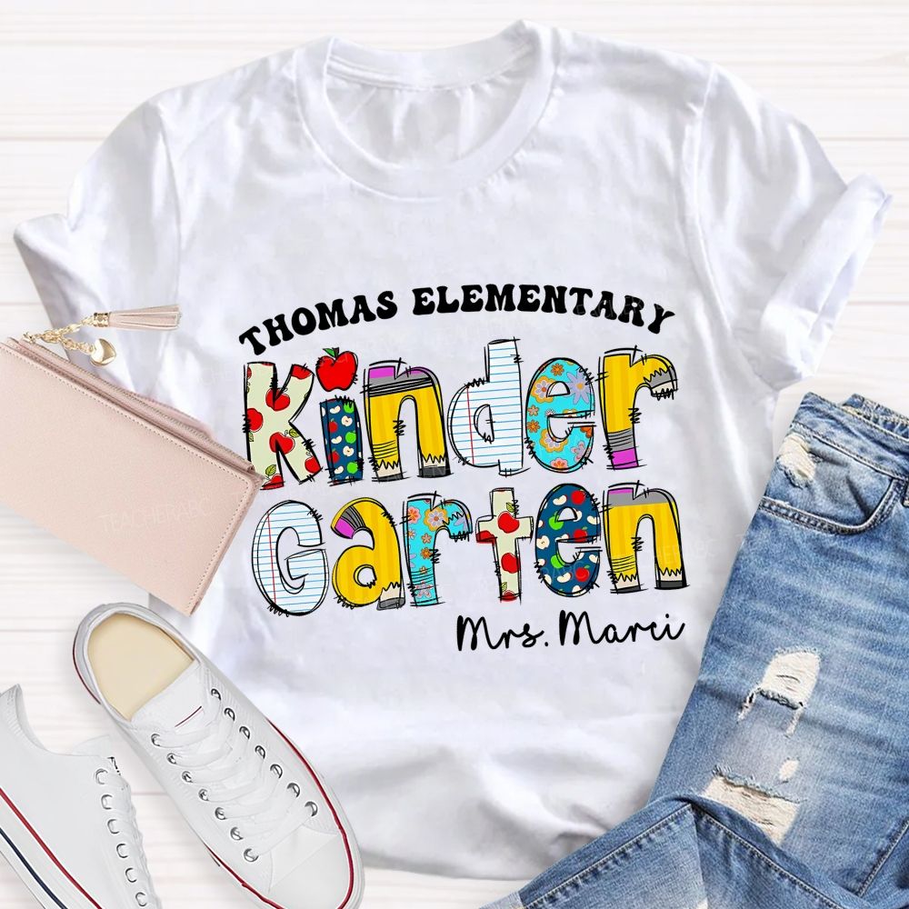 Personalized School Name And Teacher Name Of Kindergarten Apple Teacher T-Shirt