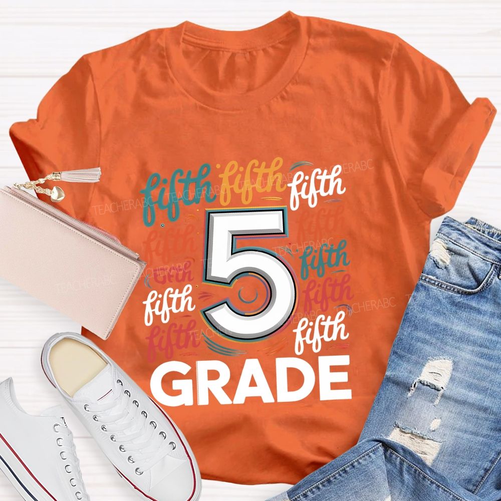 Personalized Grade Colorful Letters Different Fonts Teacher T-Shirt