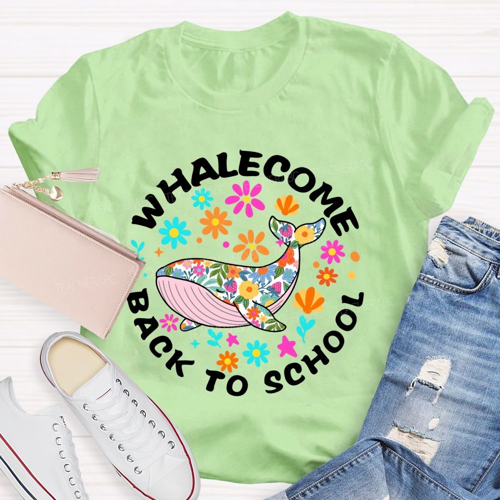 Whalecome Back To School Floral Whale Teacher T-shirt