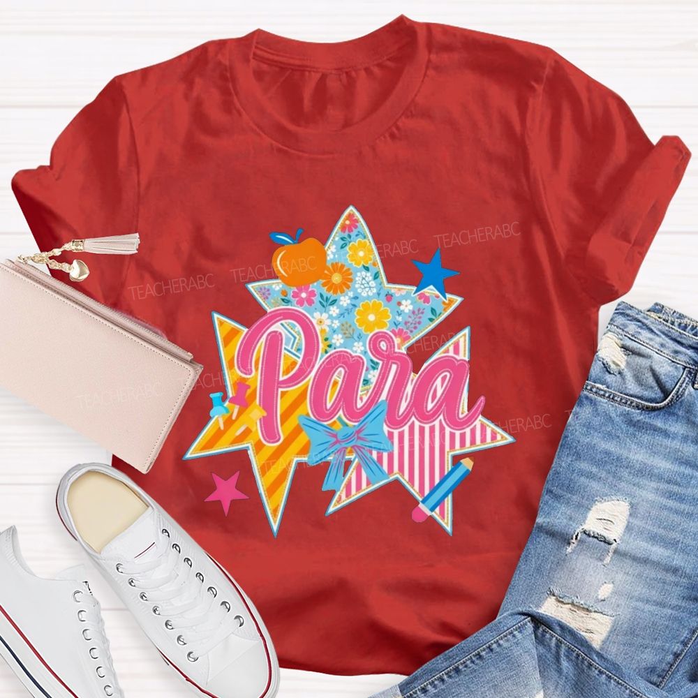 Para Patchwork Star Para Paraprofessional Graphic Teacher T-shirt