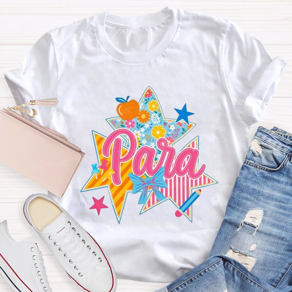 Para Patchwork Star Para Paraprofessional Graphic Teacher T-shirt