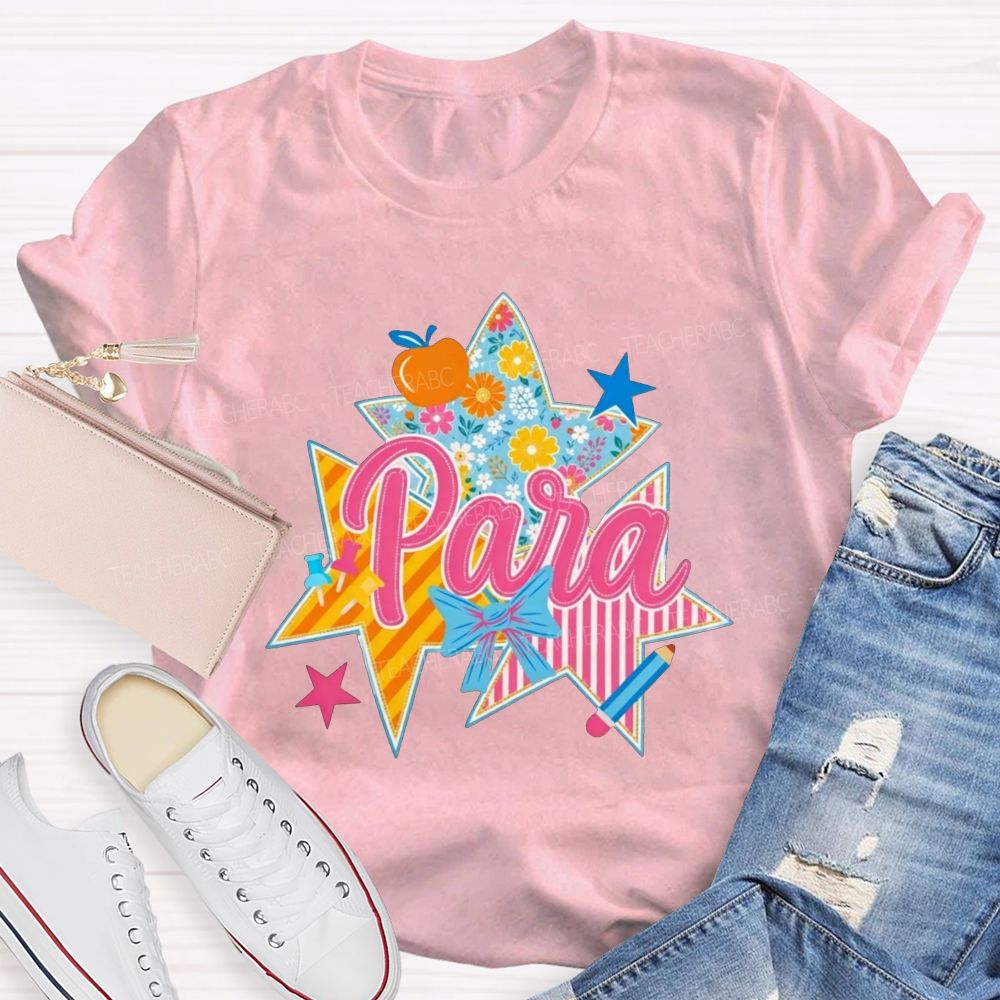 Para Patchwork Star Para Paraprofessional Graphic Teacher T-shirt