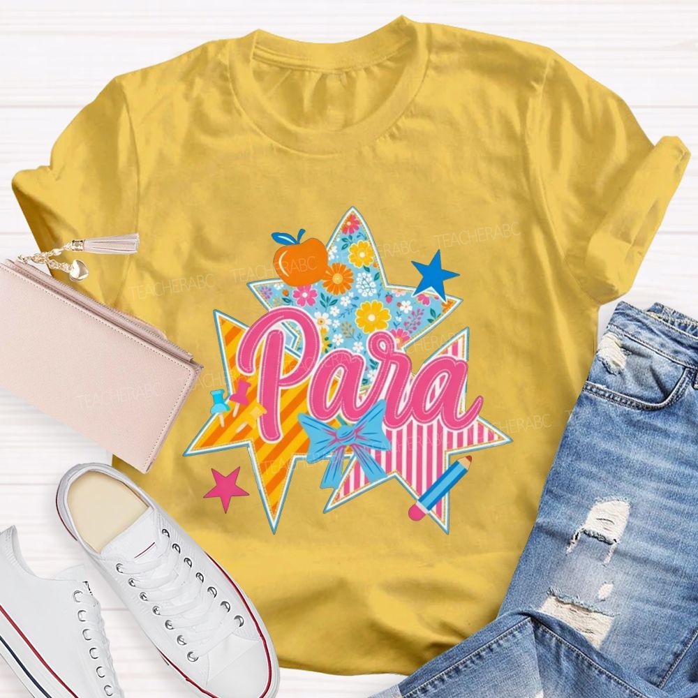 Para Patchwork Star Para Paraprofessional Graphic Teacher T-shirt