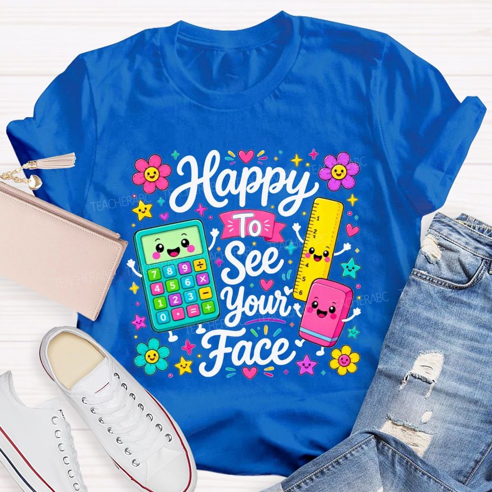 Floral Star Happy To See Your Face Educator Teacher T-shirt