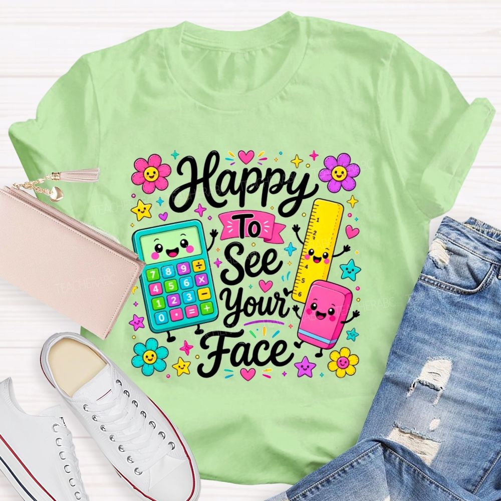 Floral Star Happy To See Your Face Educator Teacher T-shirt