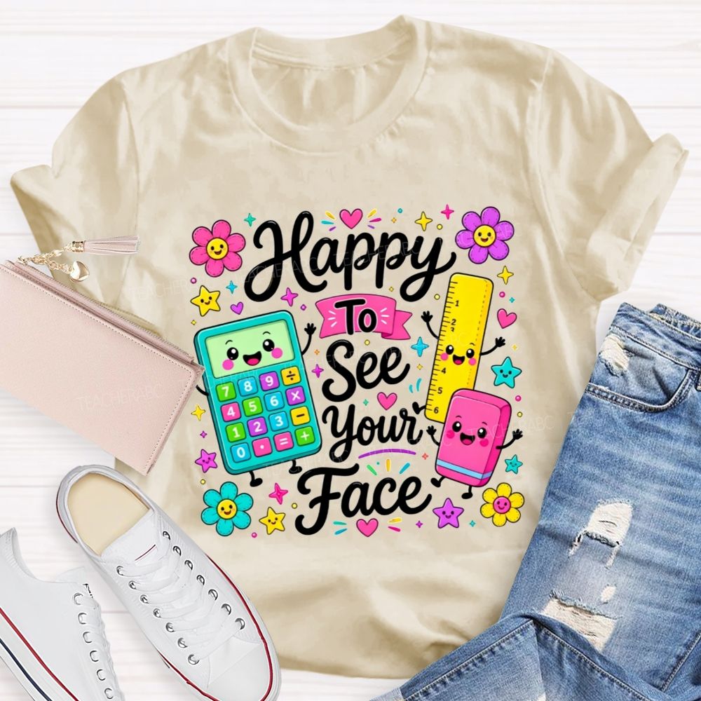 Floral Star Happy To See Your Face Educator Teacher T-shirt