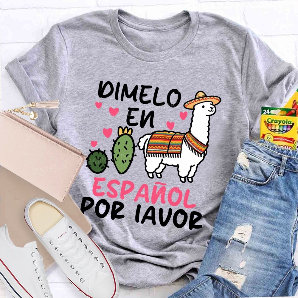 Dimelo En Espanol Por Favor Pink Heart Teacher T-shirt