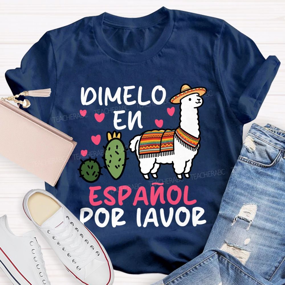 Dimelo En Espanol Por Favor Pink Heart Teacher T-shirt