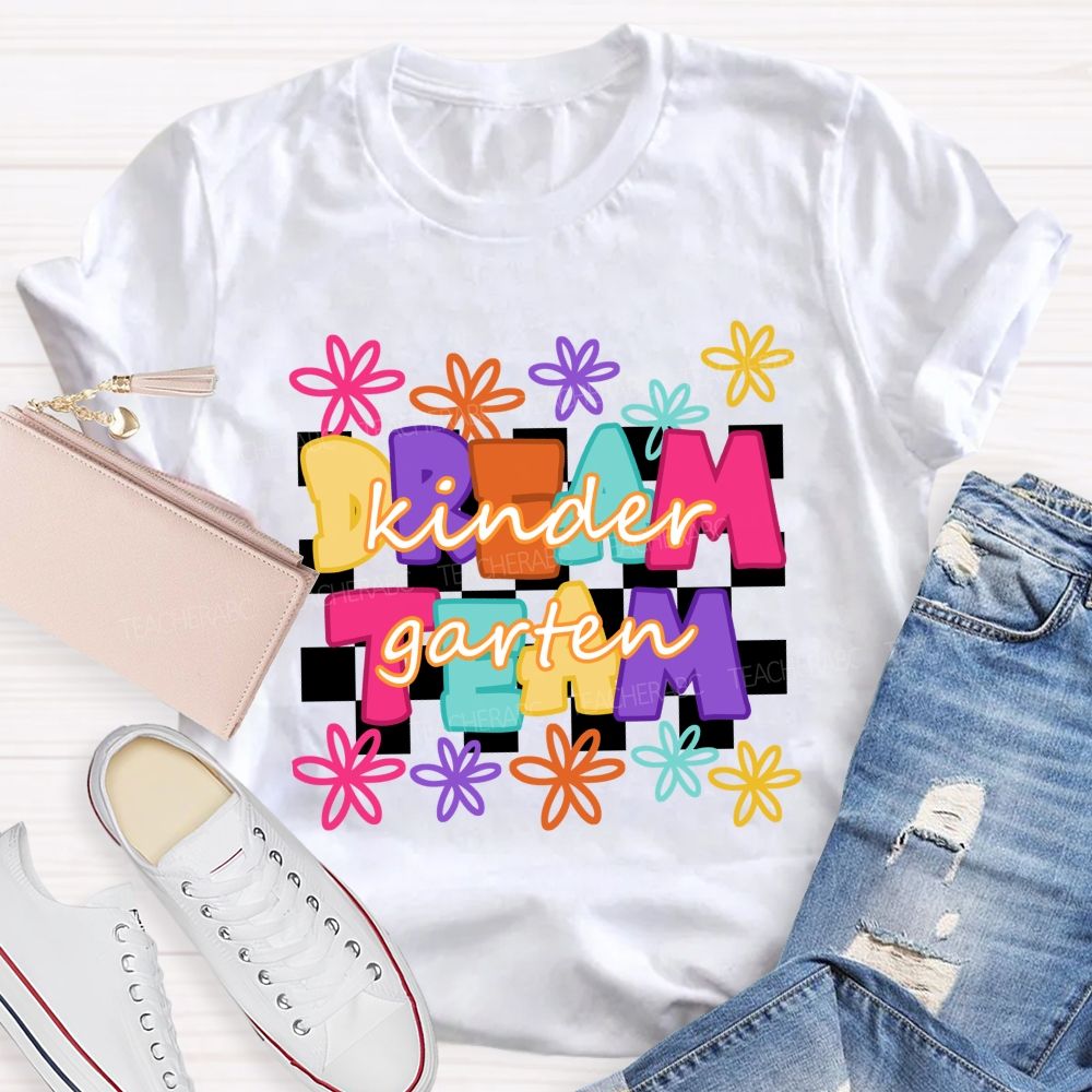Personalized Grade Dream Team Colorful Flowers Letters Checkerboard Teacher T-shirt