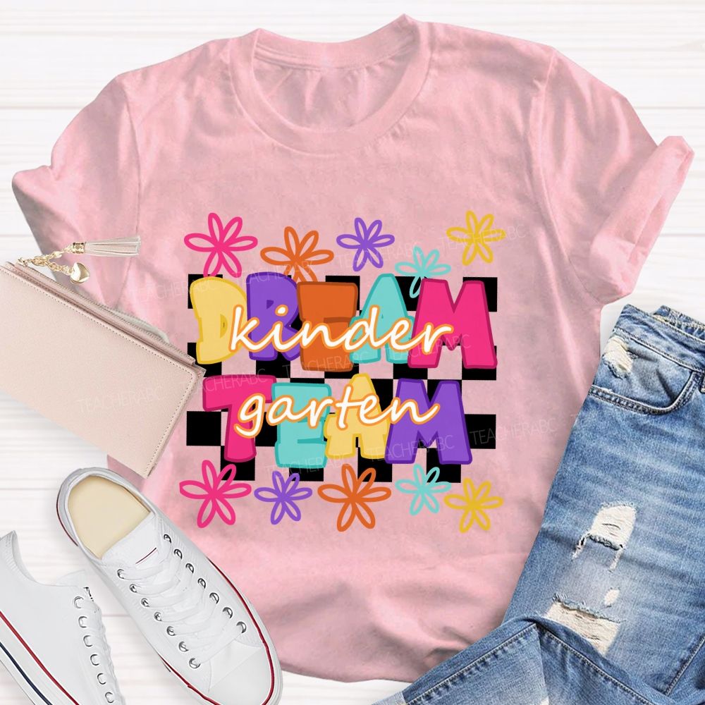 Personalized Grade Dream Team Colorful Flowers Letters Checkerboard Teacher T-shirt