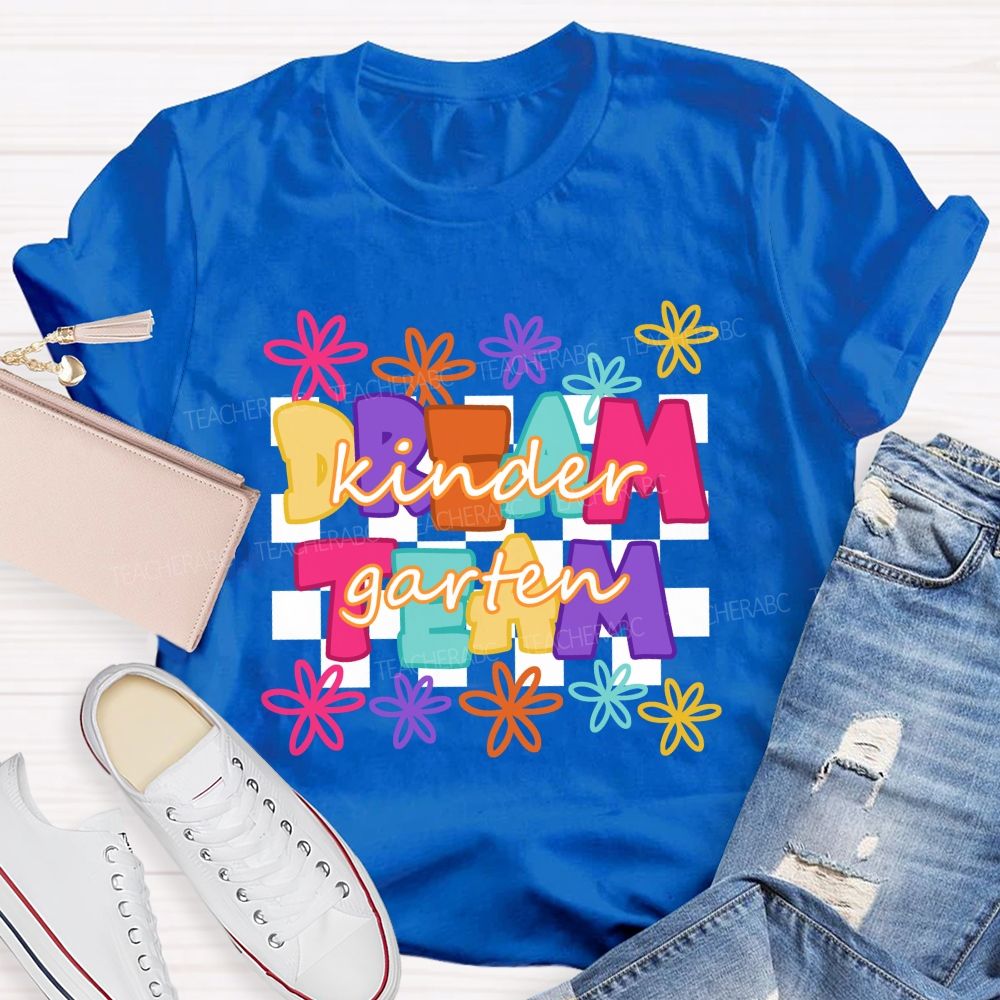 Personalized Grade Dream Team Colorful Flowers Letters Checkerboard Teacher T-shirt
