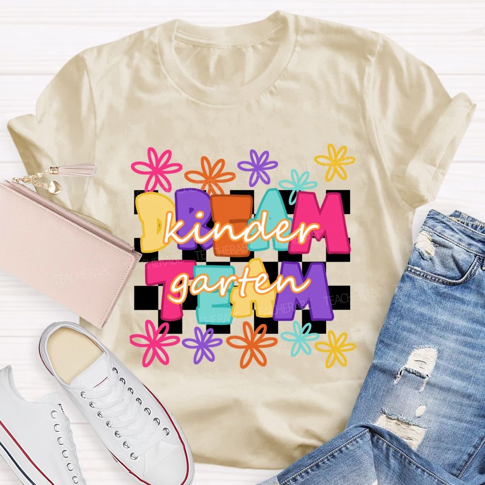 Personalized Grade Dream Team Colorful Flowers Letters Checkerboard Teacher T-shirt