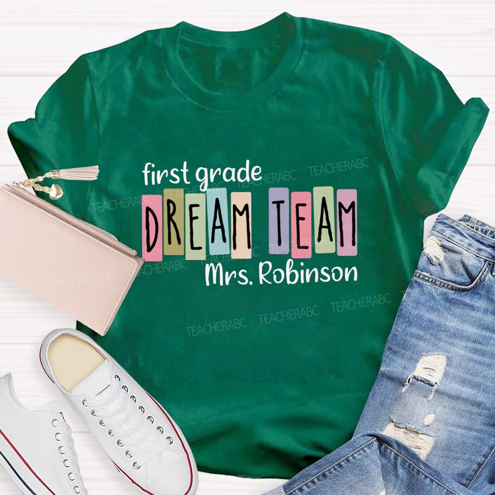 Personalized Grade And Name Dream Team Colorful Letter Back To School Teacher T-Shirt