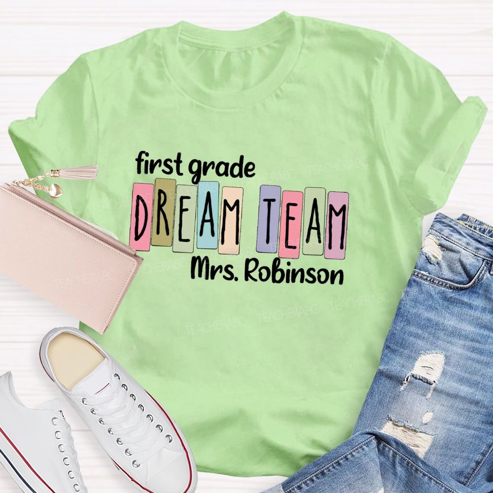 Personalized Grade And Name Dream Team Colorful Letter Back To School Teacher T-Shirt
