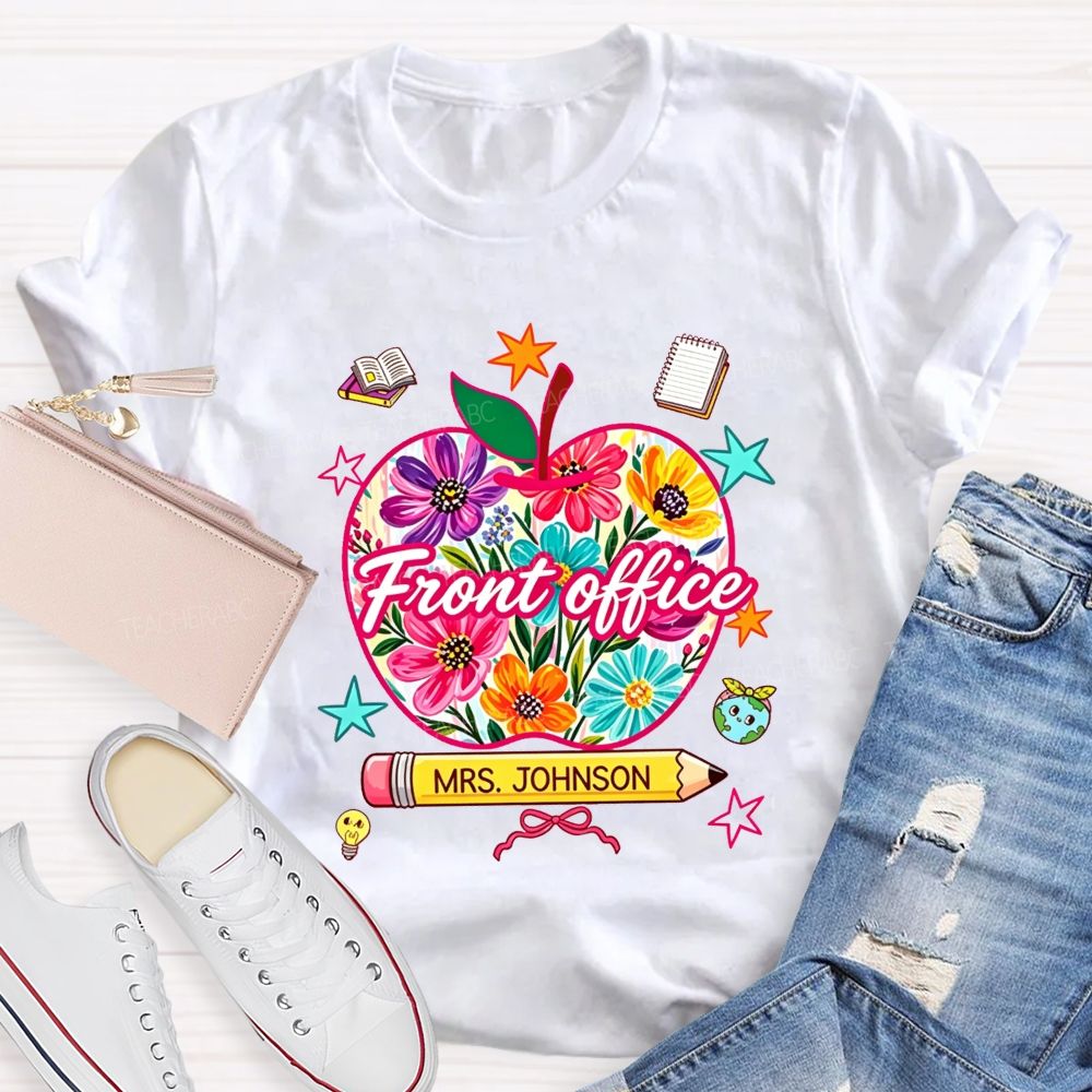 Personalized Name Front Office Floral Apple Design Teacher T-shirt