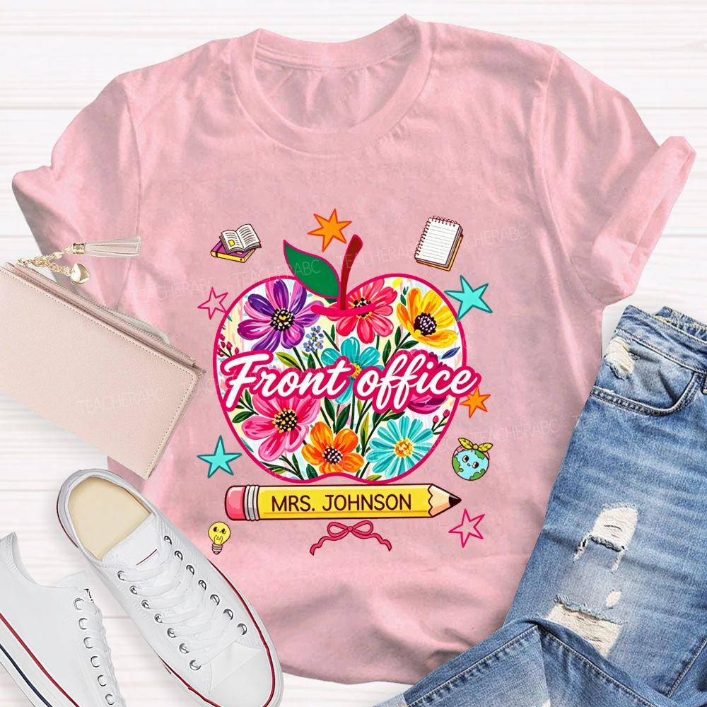 Personalized Name Front Office Floral Apple Design Teacher T-shirt