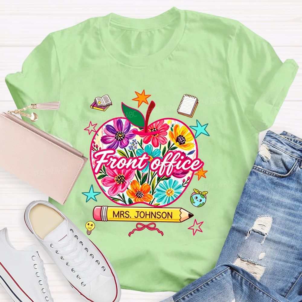 Personalized Name Front Office Floral Apple Design Teacher T-shirt