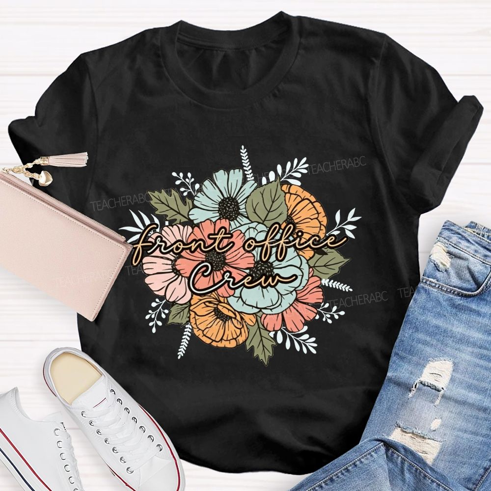 Front Office Crew Administrative Staff Group Teacher T-shirt
