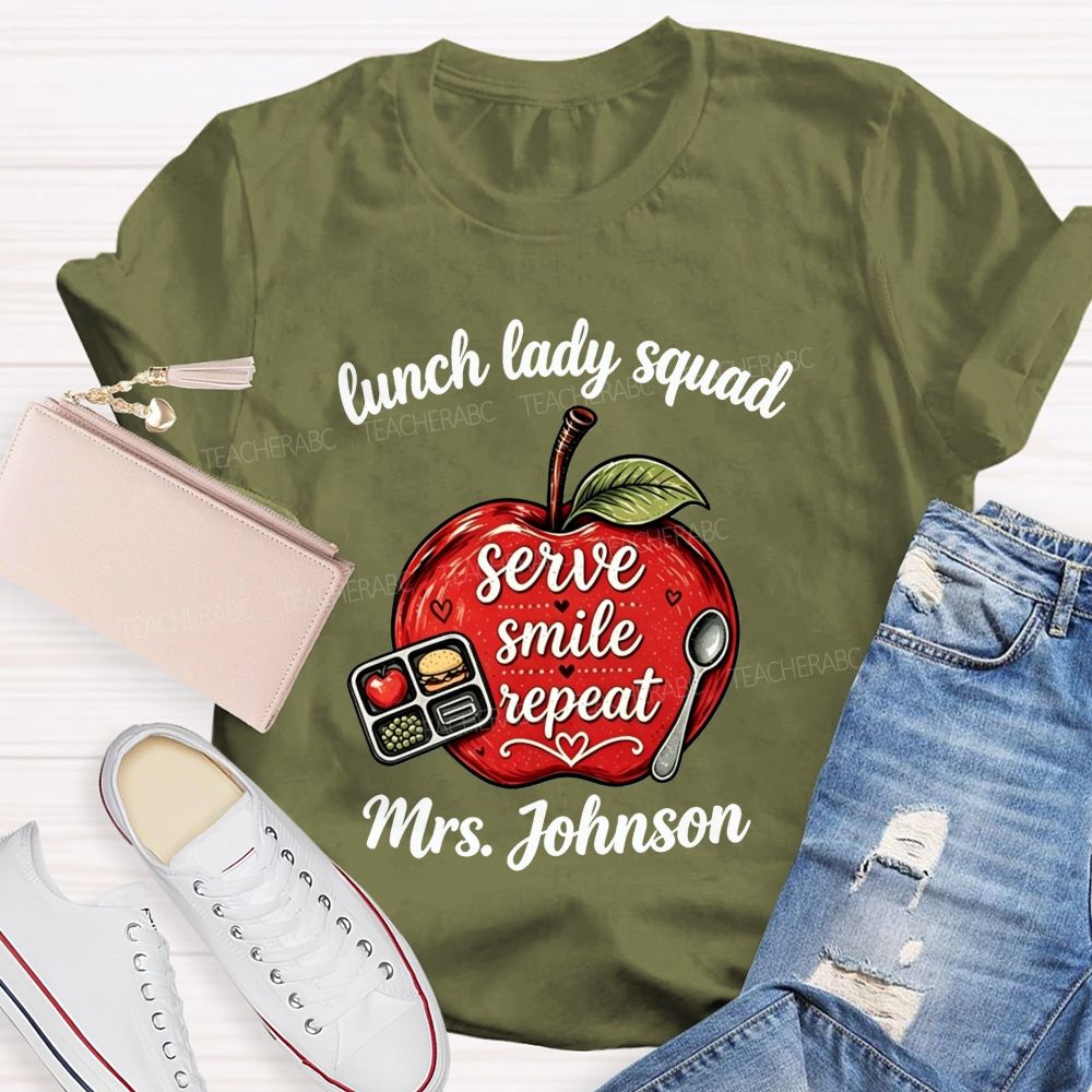 Personalized Name Lunch Lady Squad Serve Smile Repeat Apple T-shirt