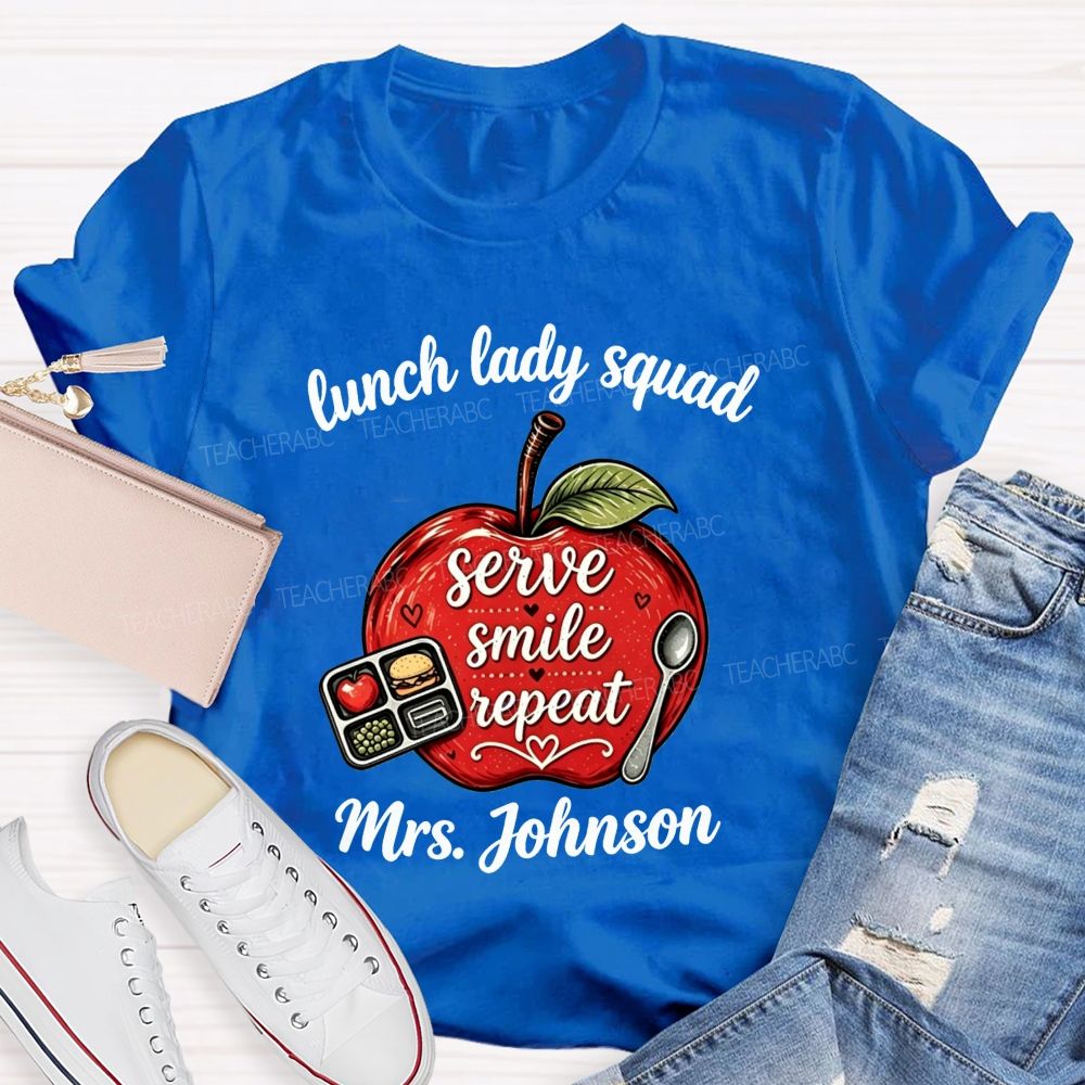 Personalized Name Lunch Lady Squad Serve Smile Repeat Apple T-shirt