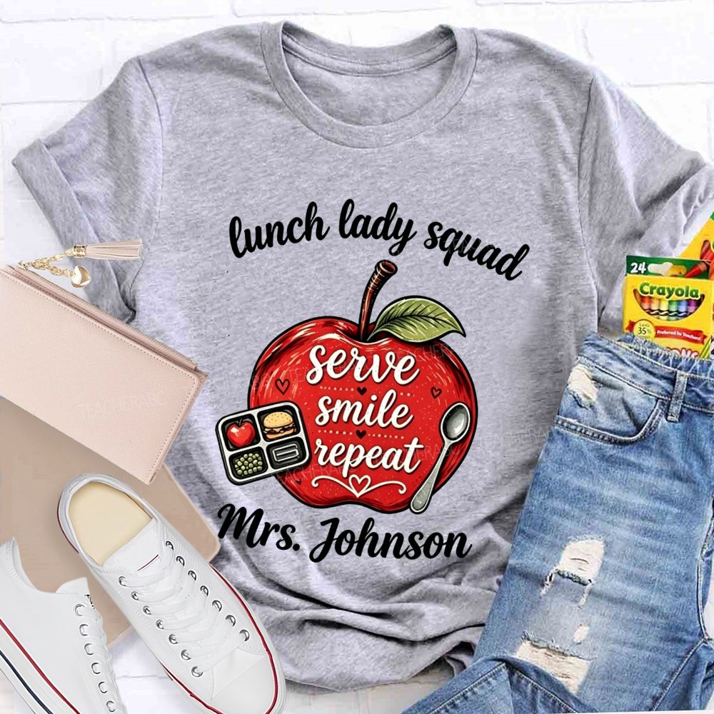 Personalized Name Lunch Lady Squad Serve Smile Repeat Apple T-shirt