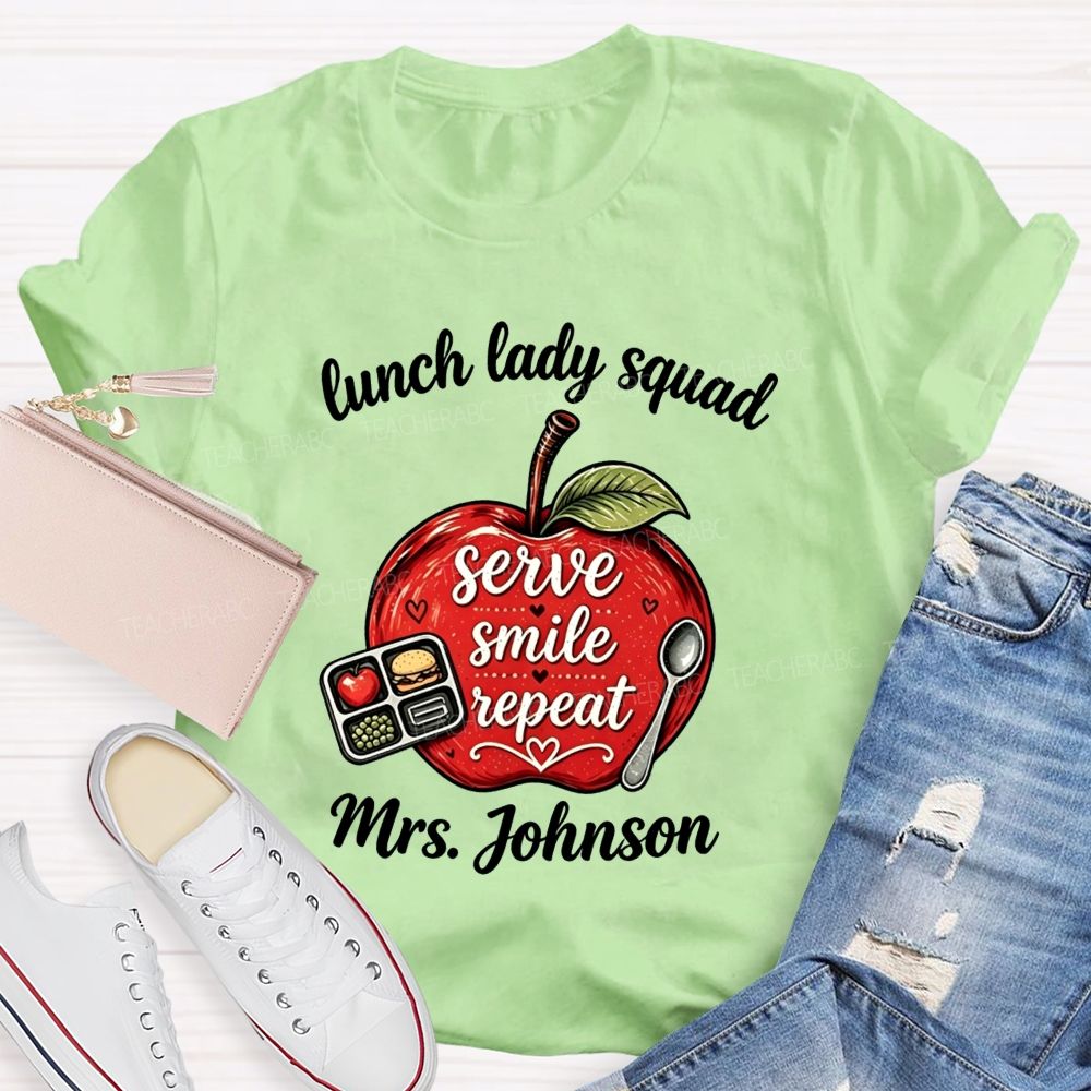 Personalized Name Lunch Lady Squad Serve Smile Repeat Apple T-shirt