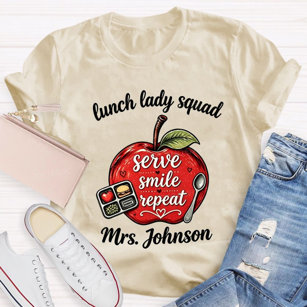 Personalized Name Lunch Lady Squad Serve Smile Repeat Apple T-shirt