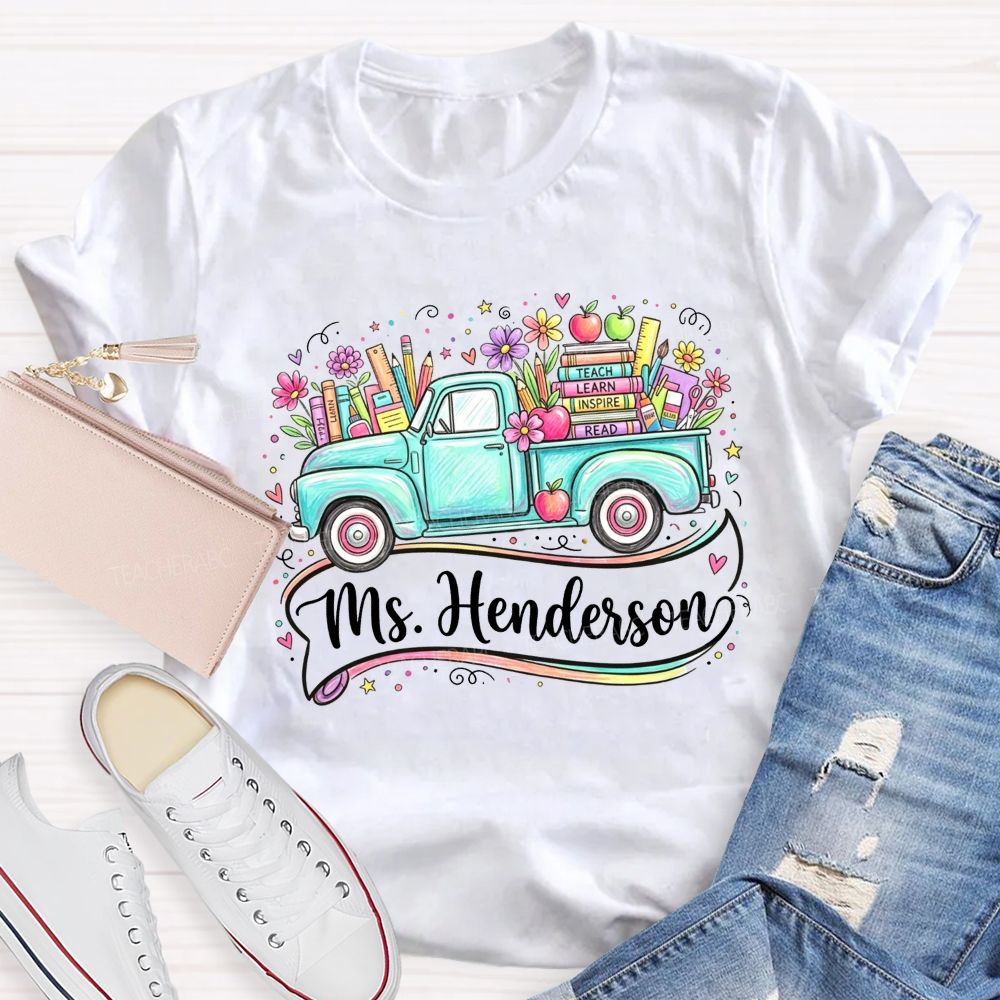 Personalized Name Teach Learn Inspire Read Teal Floral School Supply Teacher T-shirt
