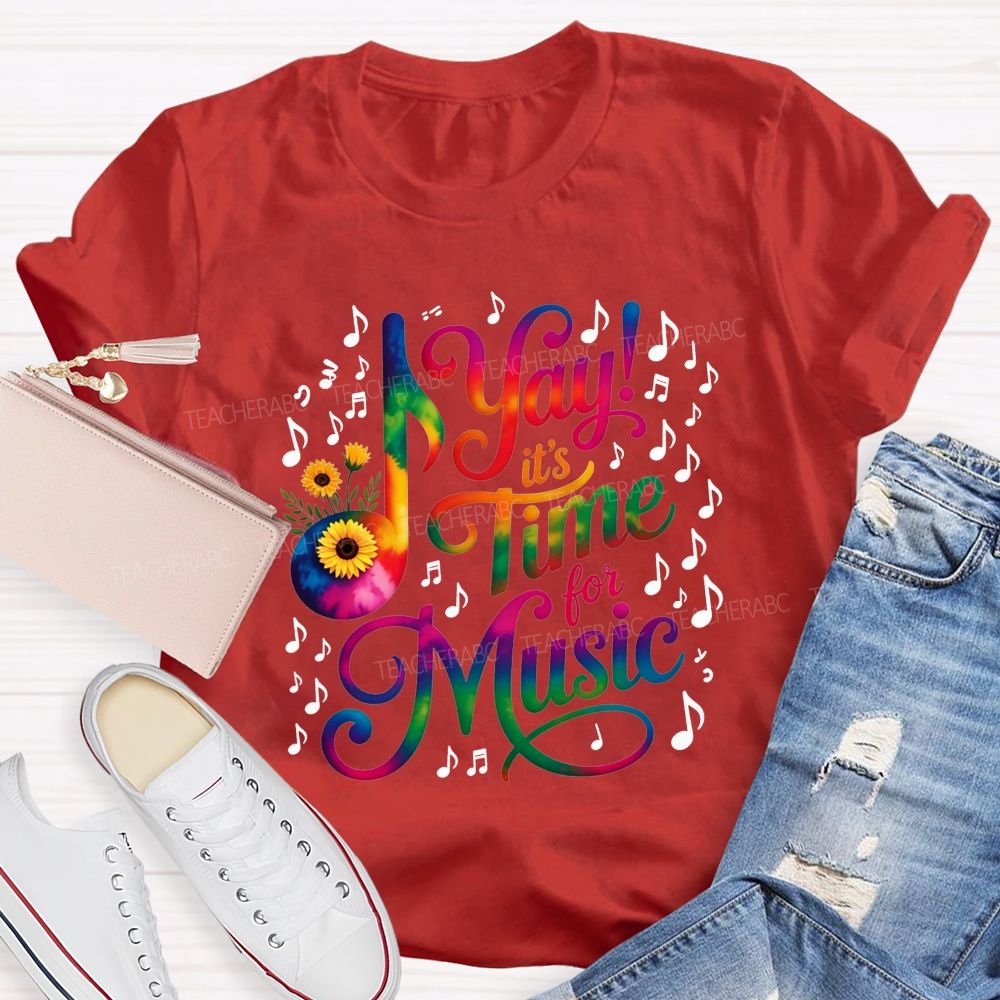 Yay It'S Time For Music Tie‑Dye Sunflower Music Note Teacher T-shirt