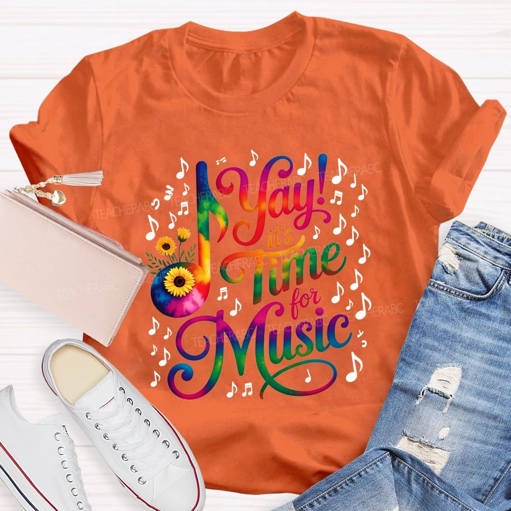 Yay It'S Time For Music Tie‑Dye Sunflower Music Note Teacher T-shirt