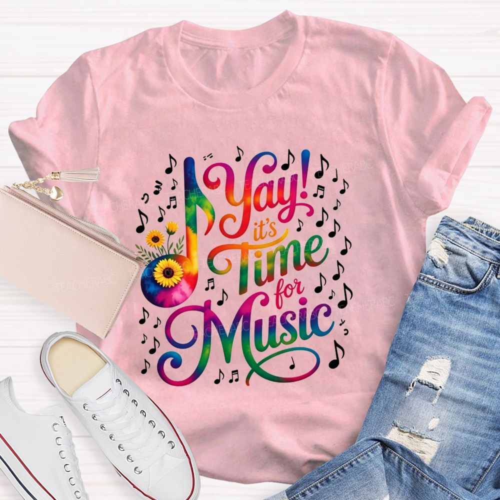 Yay It'S Time For Music Tie‑Dye Sunflower Music Note Teacher T-shirt