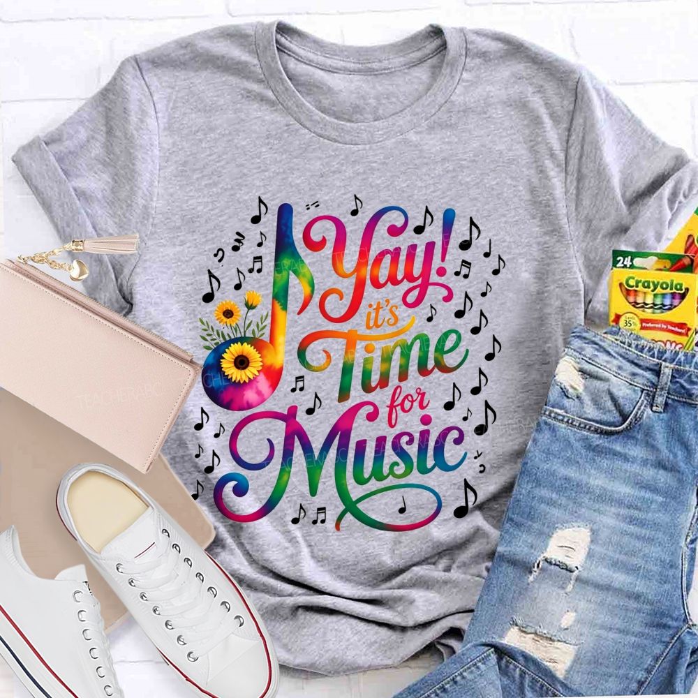 Yay It'S Time For Music Tie‑Dye Sunflower Music Note Teacher T-shirt