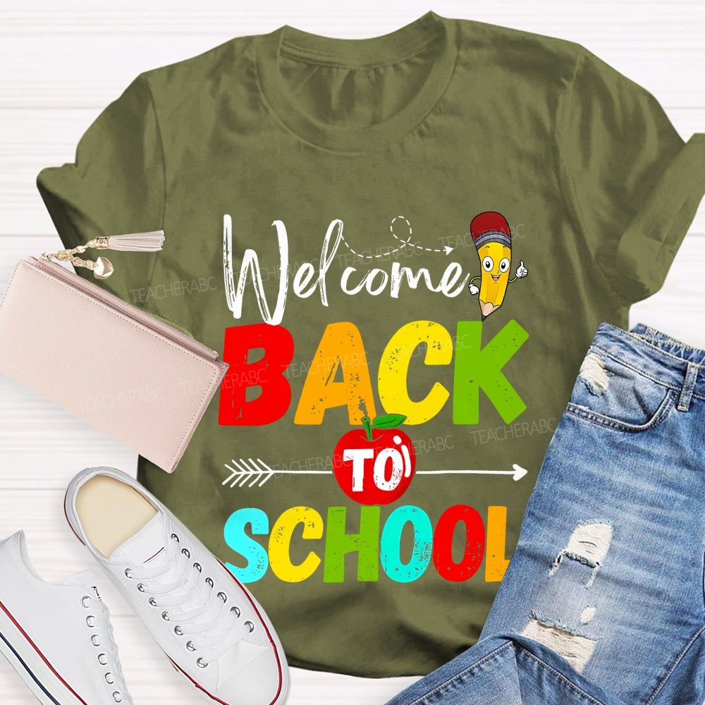 Welcome Back To School Apple Pencil Colorful Letters Teacher T-Shirt