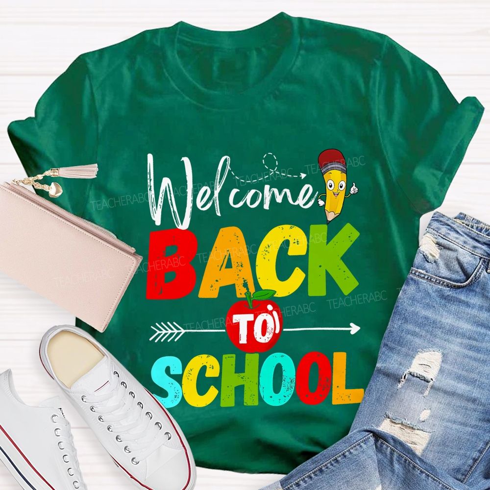 Welcome Back To School Apple Pencil Colorful Letters Teacher T-Shirt